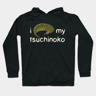 I Love My Tsuchinoko Hoodie